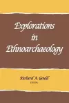 Explorations in Ethnoarchaeology cover