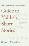 The Association of Jewish Libraries Guide to Yiddish Short Stories cover