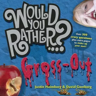 Would You Rather...?: Gross Out cover