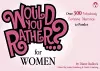 Would You Rather...? For Women cover