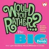 Would You Rather...? The Big Book cover