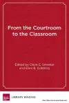 From the Courtroom to the Classroom cover