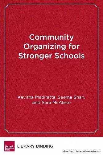 Community Organizing for Stronger Schools cover