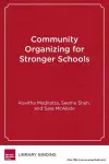 Community Organizing for Stronger Schools cover