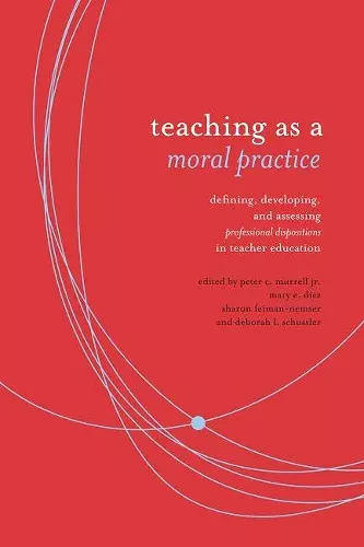 Teaching as Moral Practice cover