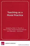 Teaching as Moral Practice cover