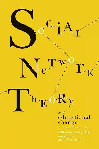 Social Network Theory and Educational Change cover