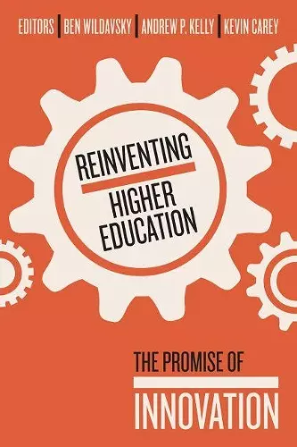 Reinventing Higher Education cover