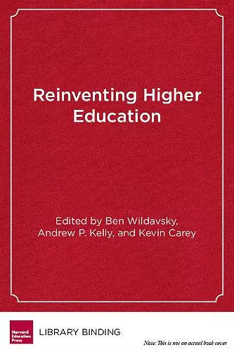 Reinventing Higher Education cover