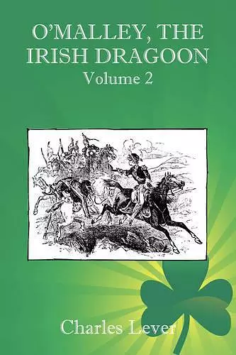 O'Malley, the Irish Dragoon - Vol. 2 cover