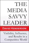 The Media Savvy Leader cover