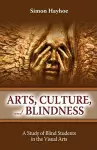 Arts, Culture, and Blindness cover