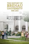 The History of Brenau University, 1878-2013 cover