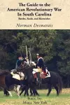 The Guide to the American Revolutionary War in South Carolina cover