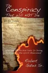 The Conspiracy That Will Not Die cover