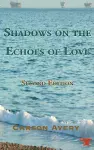 Shadows on the Echoes of Love cover