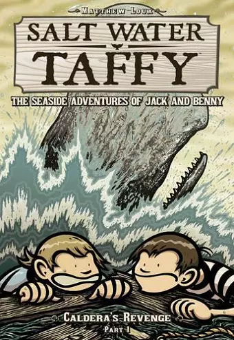 Salt Water Taffy: Calderas Revenge! cover