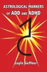 Astrological Markers for ADD and ADHD cover