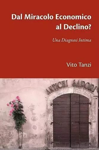 Dal Miracolo Economico al Declino? Una Diagnosi Intima cover