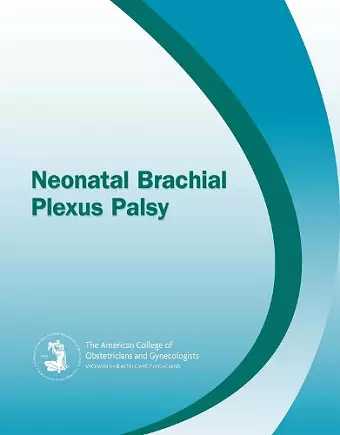 Neonatal Brachial Plexus Palsy cover