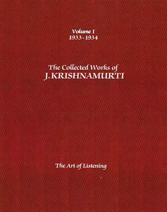 The Collected Works of J.Krishnamurti  - Volume I 1933-1934 cover