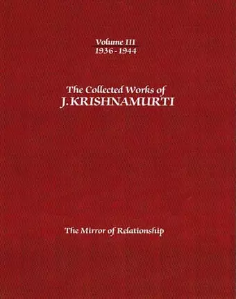 The Collected Works of J.Krishnamurti  - Volume III 1936-1944 cover
