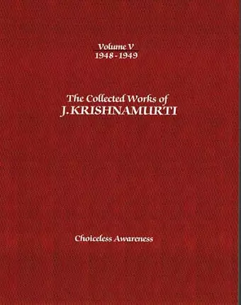 The Collected Works of J.Krishnamurti  - Volume V 1948-1949 cover