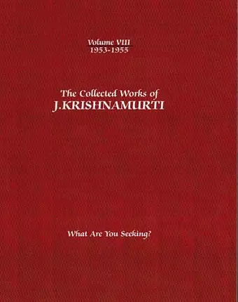 The Collected Works of J.Krishnamurti  - Volume VIII 1953-1955 cover