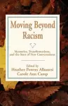 Moving Beyond Racism cover