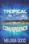 Tropical Convergence cover