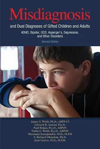 Misdiagnosis and Dual Diagnoses of Gifted Children and Adults cover