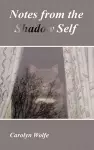 Notes from the Shadow Self cover