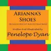 Arianna's Shoes (Because A Girl Can't Have Too Many Shoes!) cover