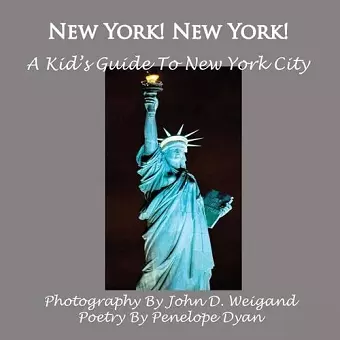 New York! New York! A Kid's Guide To New York City cover