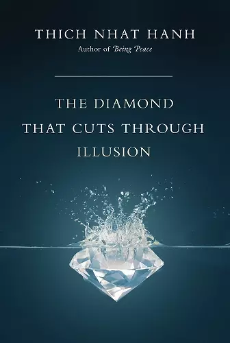 The Diamond That Cuts Through Illusion cover