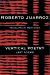 Vertical Poetry: Last Poems cover