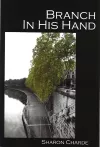 Branch in His Hand cover