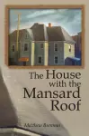 The House with the Mansard Roof cover