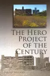 The Hero Project of the Century cover