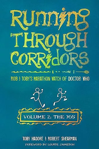 Running Through Corridors 2: Rob and Toby's Marathon Watch of Doctor Who (The 70s) cover