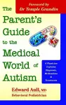 The Parent's Guide to the Medical World of Autism cover