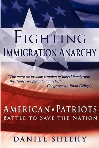 Fighting Immigration Anarchy cover