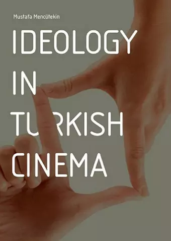 Ideology in Turkish Cinema cover