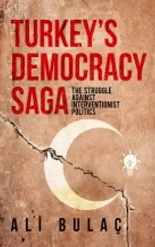 Turkeys Democracy Saga cover