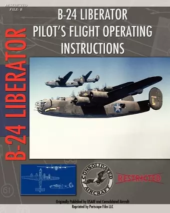 B-24 Liberator Pilot's Flight Operating Instructions cover