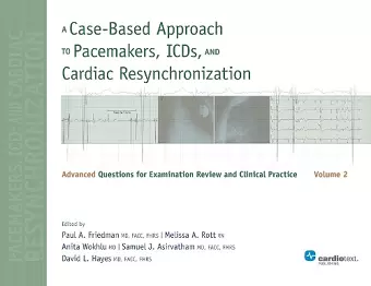A Case-Based Approach to Pacemakers, ICDs, and Cardiac Resynchronization, Volume 2 cover