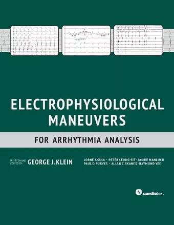 Electrophysiological Maneuvers for Arrhythmia Analysis cover