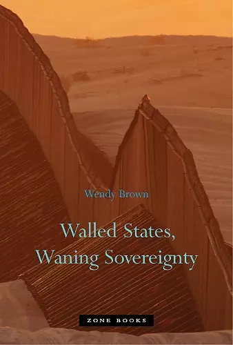 Walled States, Waning Sovereignty cover