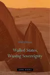Walled States, Waning Sovereignty cover