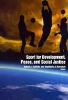 Sport for Development, Peace & Social Justice cover